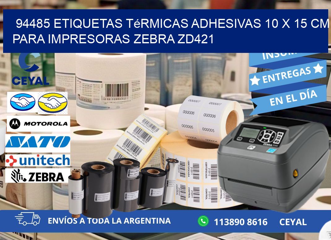 94485 Etiquetas Térmicas Adhesivas 10 x 15 cm para Impresoras Zebra ZD421