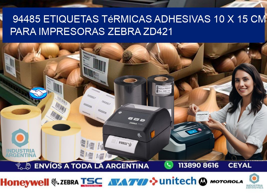 94485 Etiquetas Térmicas Adhesivas 10 x 15 cm para Impresoras Zebra ZD421