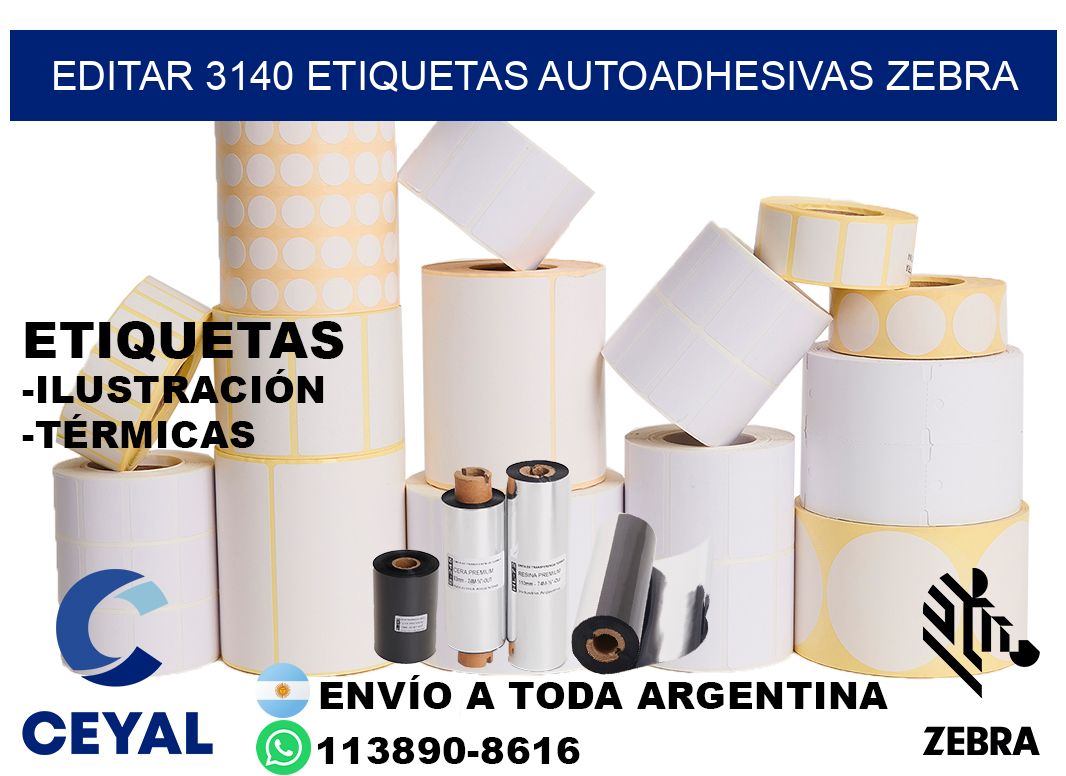 EDITAR 3140 ETIQUETAS AUTOADHESIVAS ZEBRA