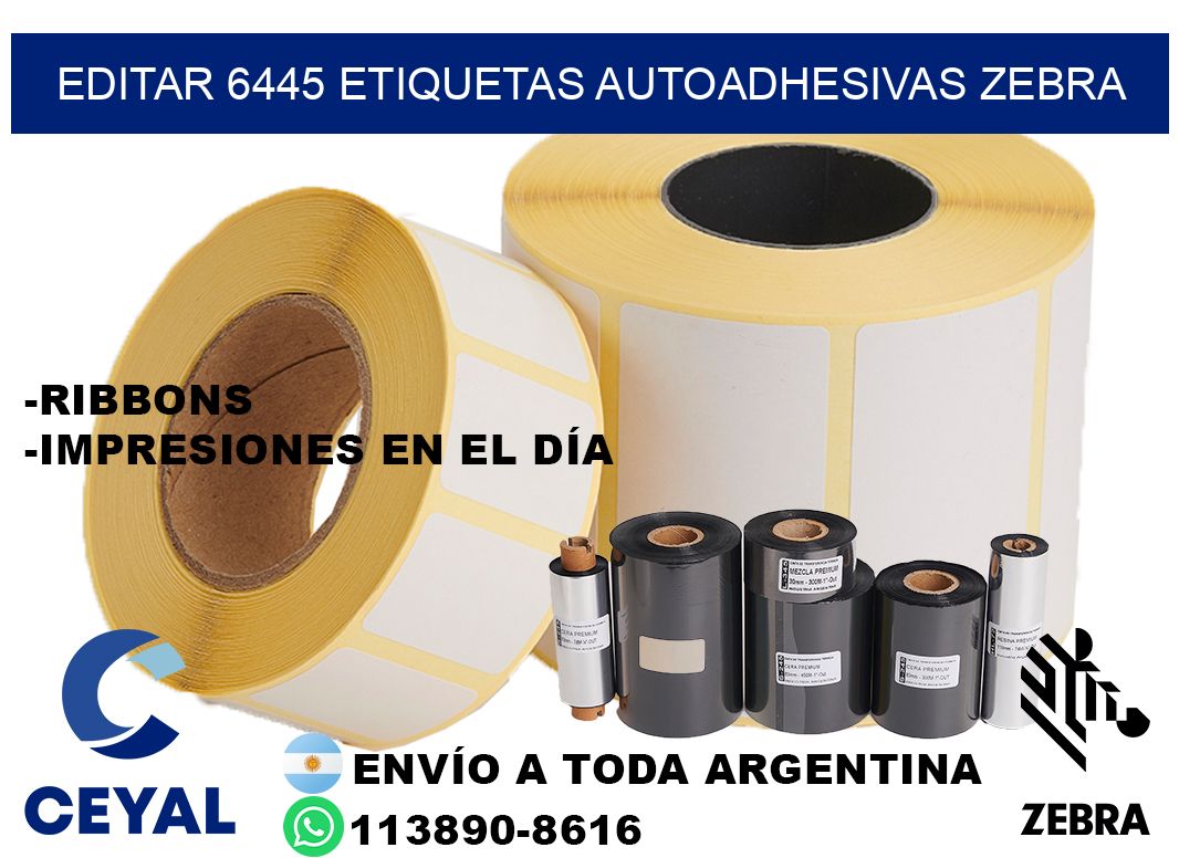 EDITAR 6445 ETIQUETAS AUTOADHESIVAS ZEBRA