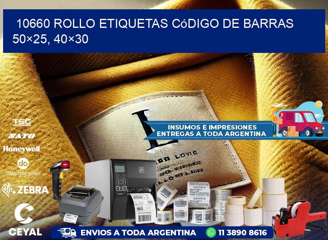 10660 rollo etiquetas código de barras 50×25, 40×30