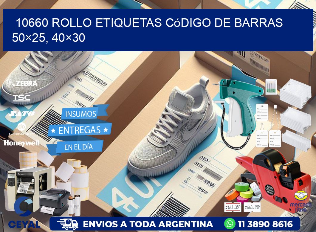 10660 rollo etiquetas código de barras 50×25, 40×30