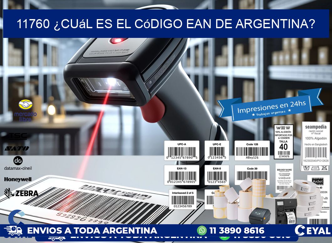 11760 ¿Cuál es el código EAN de Argentina?