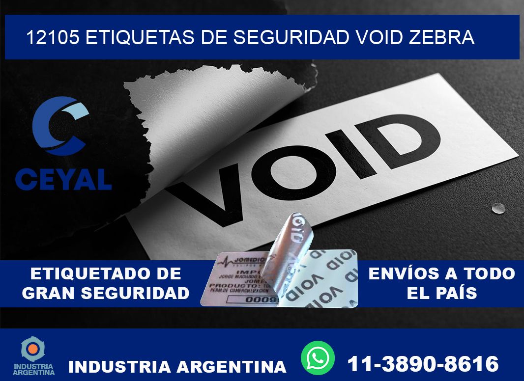 12105 etiquetas de seguridad void zebra