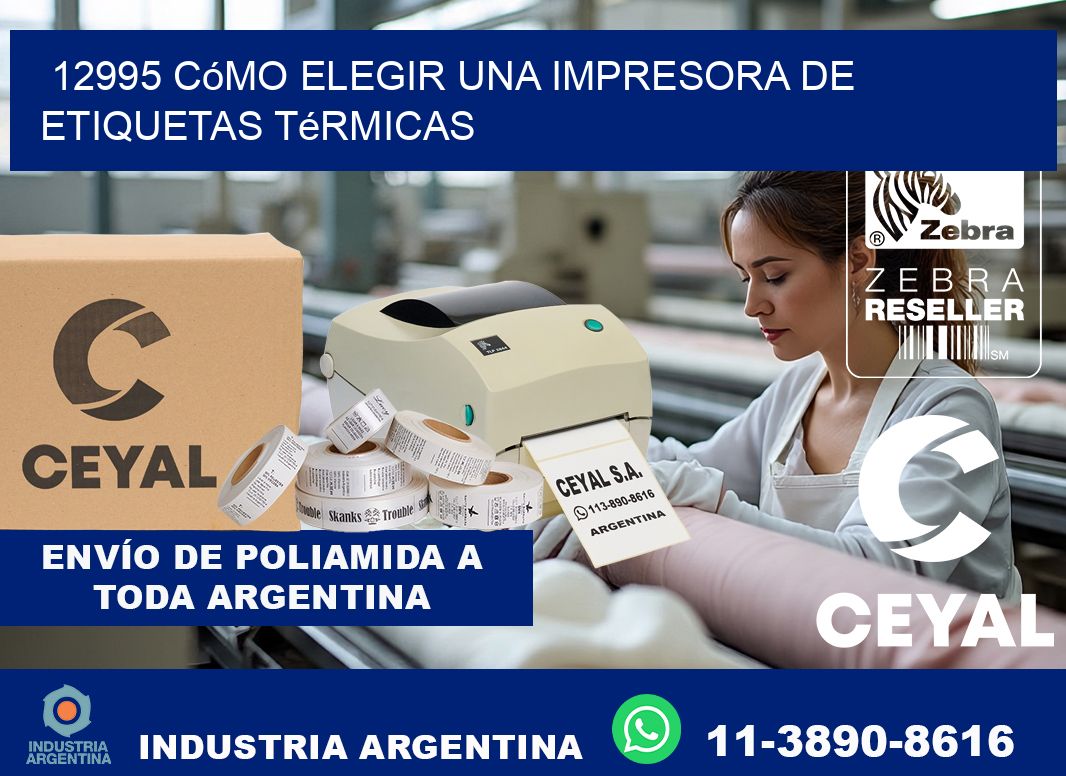 12995 cómo elegir una impresora de etiquetas térmicas
