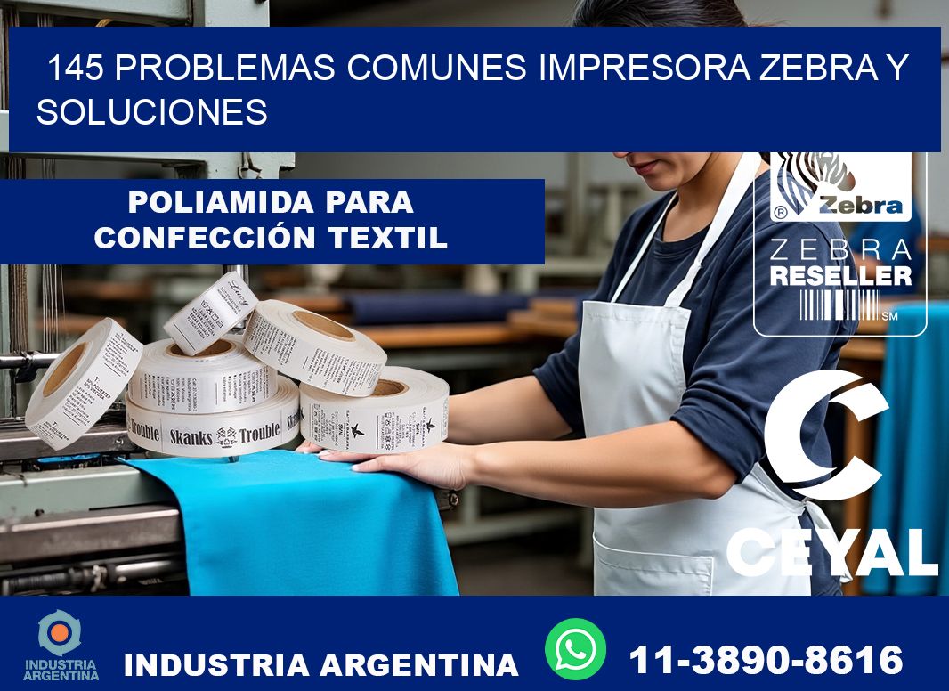 145 problemas comunes impresora Zebra y soluciones
