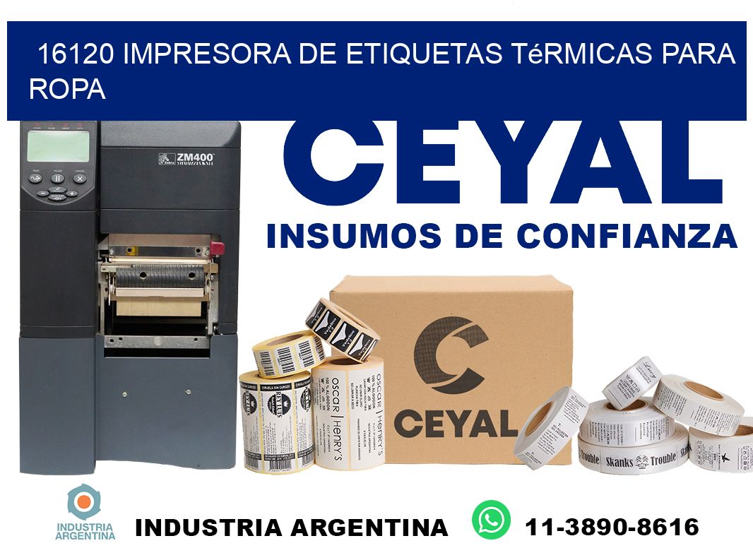 16120 impresora de etiquetas térmicas para ropa