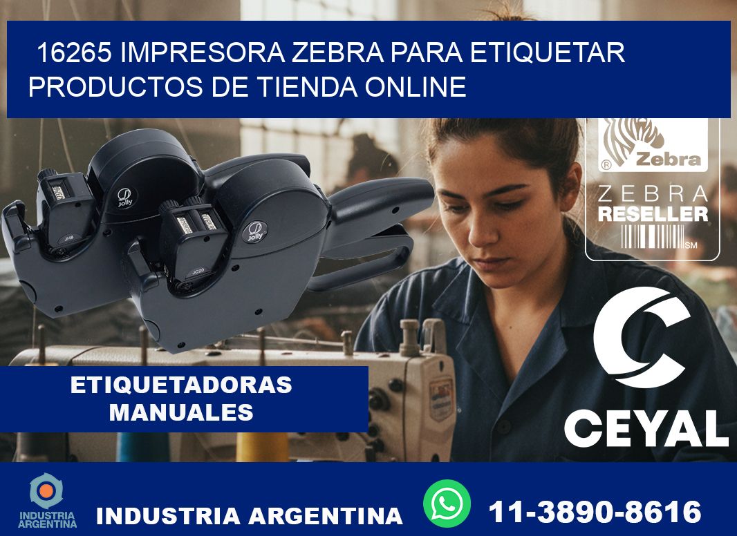 16265 impresora Zebra para etiquetar productos de tienda online
