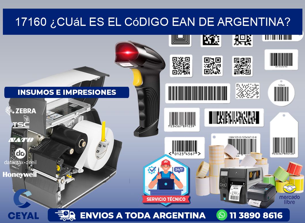 17160 ¿Cuál es el código EAN de Argentina?