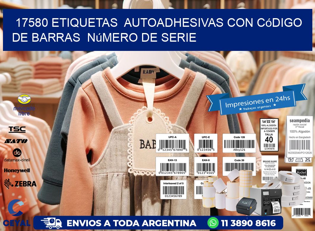 17580 etiquetas  autoadhesivas con código de barras  número de serie