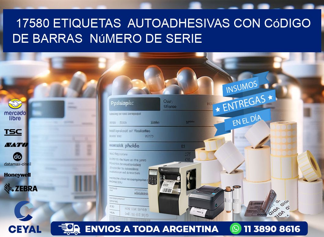 17580 etiquetas  autoadhesivas con código de barras  número de serie