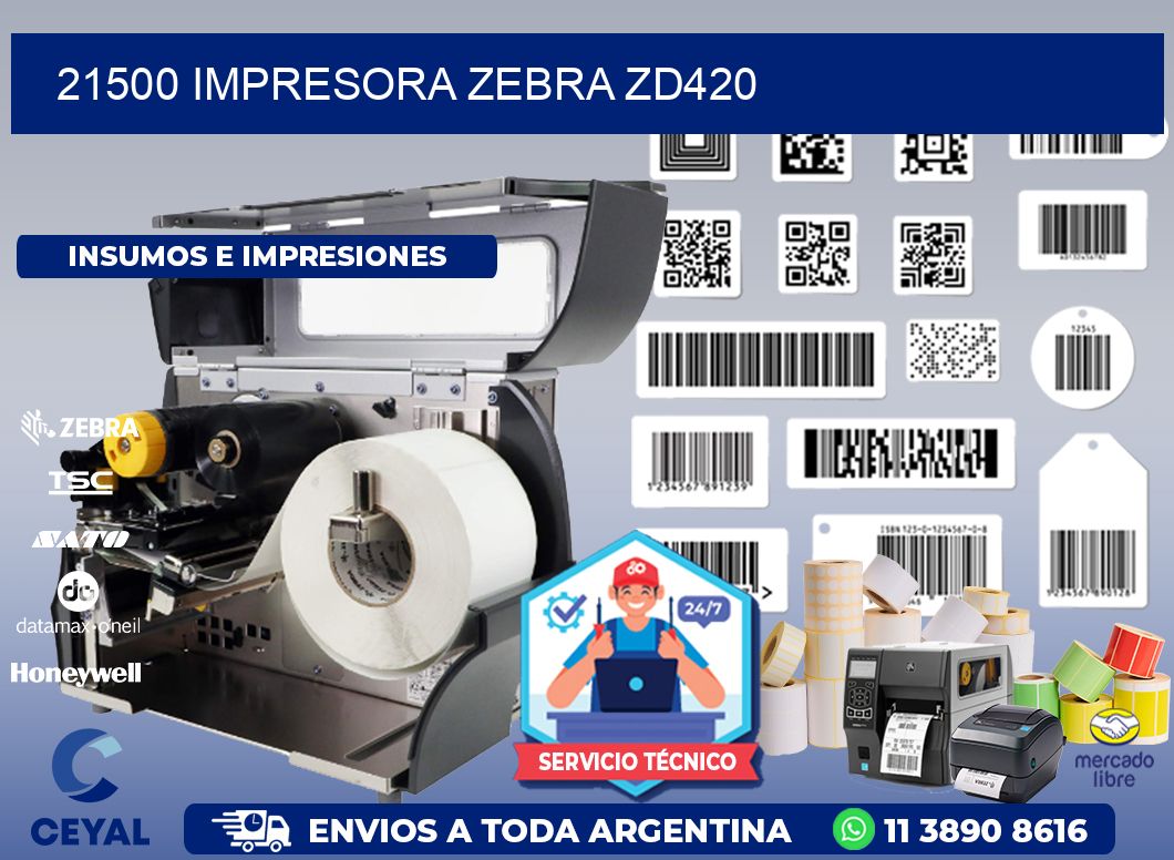 21500 Impresora Zebra ZD420