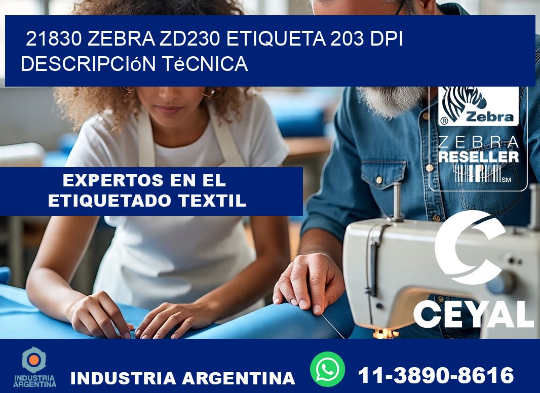 21830 Zebra ZD230 etiqueta 203 dpi descripción técnica
