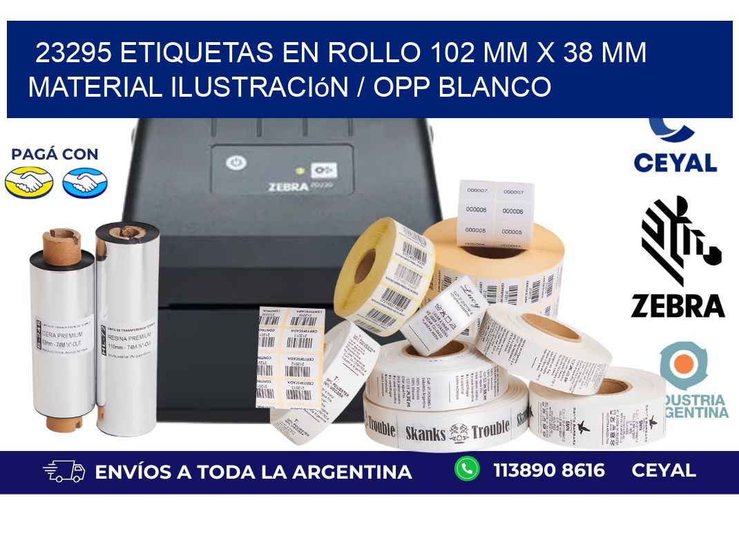 23295 Etiquetas en rollo 102 mm x 38 mm material Ilustración / OPP Blanco