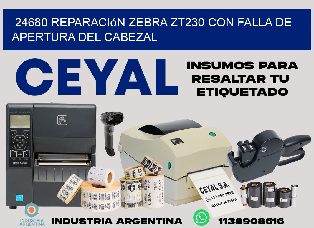 24680 reparación zebra zt230 con falla de apertura del cabezal