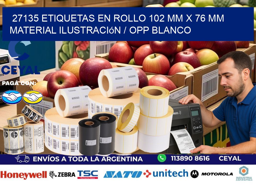 27135 Etiquetas en rollo 102 mm x 76 mm material Ilustración / OPP Blanco