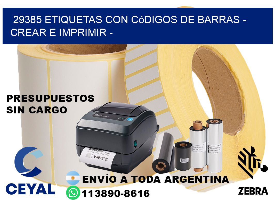 29385 etiquetas con códigos de barras - Crear e imprimir -