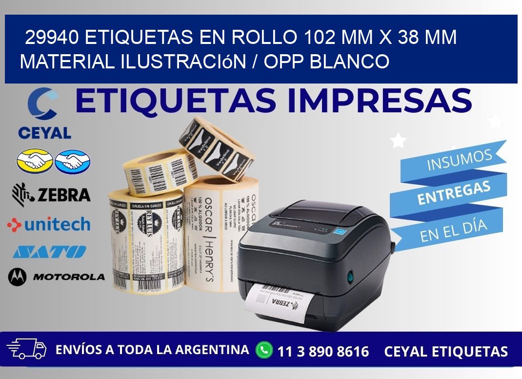 29940 Etiquetas en rollo 102 mm x 38 mm material Ilustración / OPP Blanco