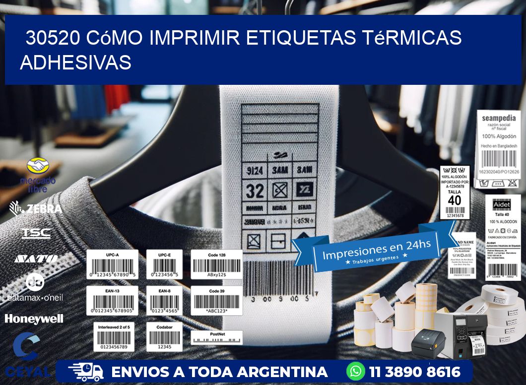 30520 cómo imprimir etiquetas térmicas adhesivas