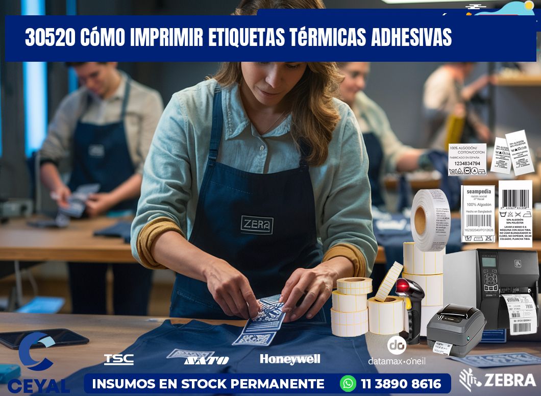 30520 cómo imprimir etiquetas térmicas adhesivas