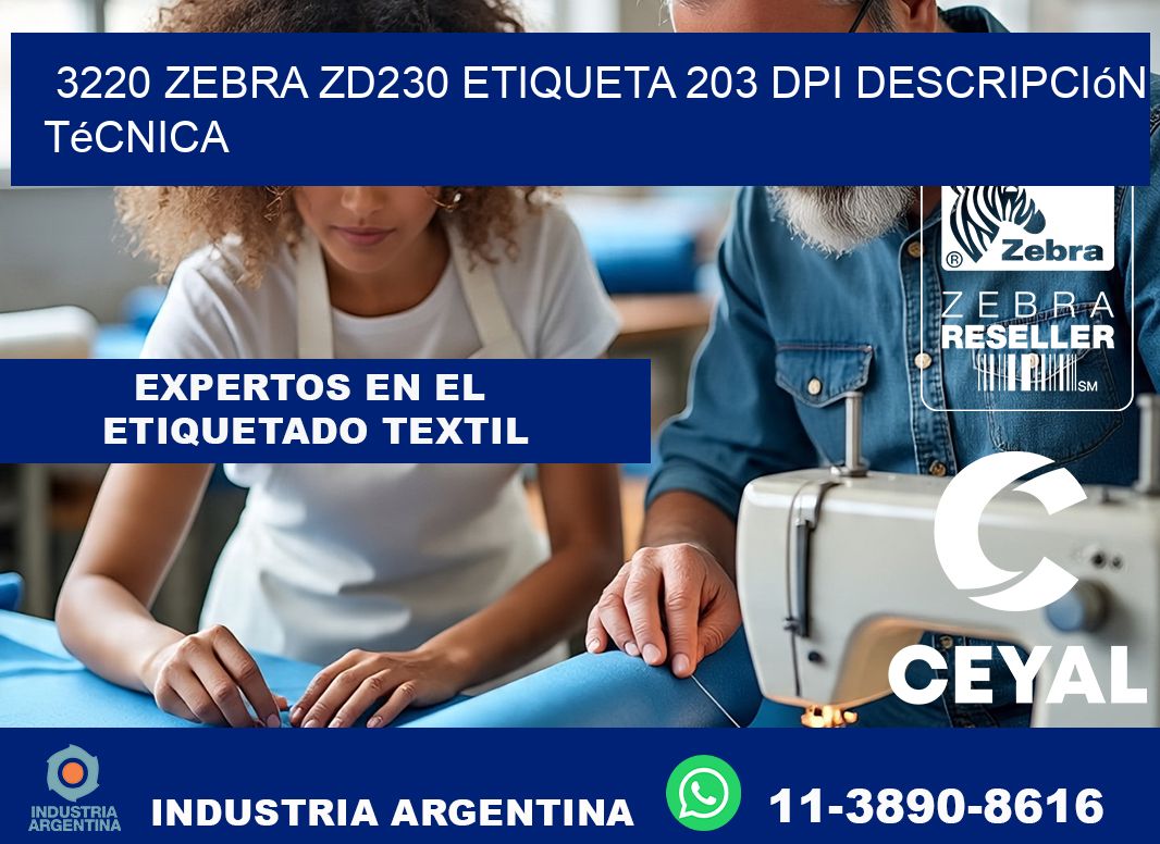 3220 Zebra ZD230 etiqueta 203 dpi descripción técnica