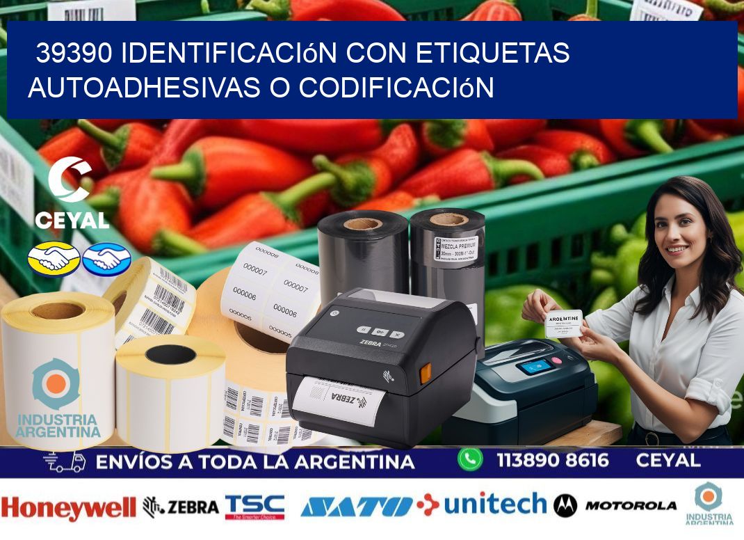 39390 identificación con etiquetas autoadhesivas o codificación