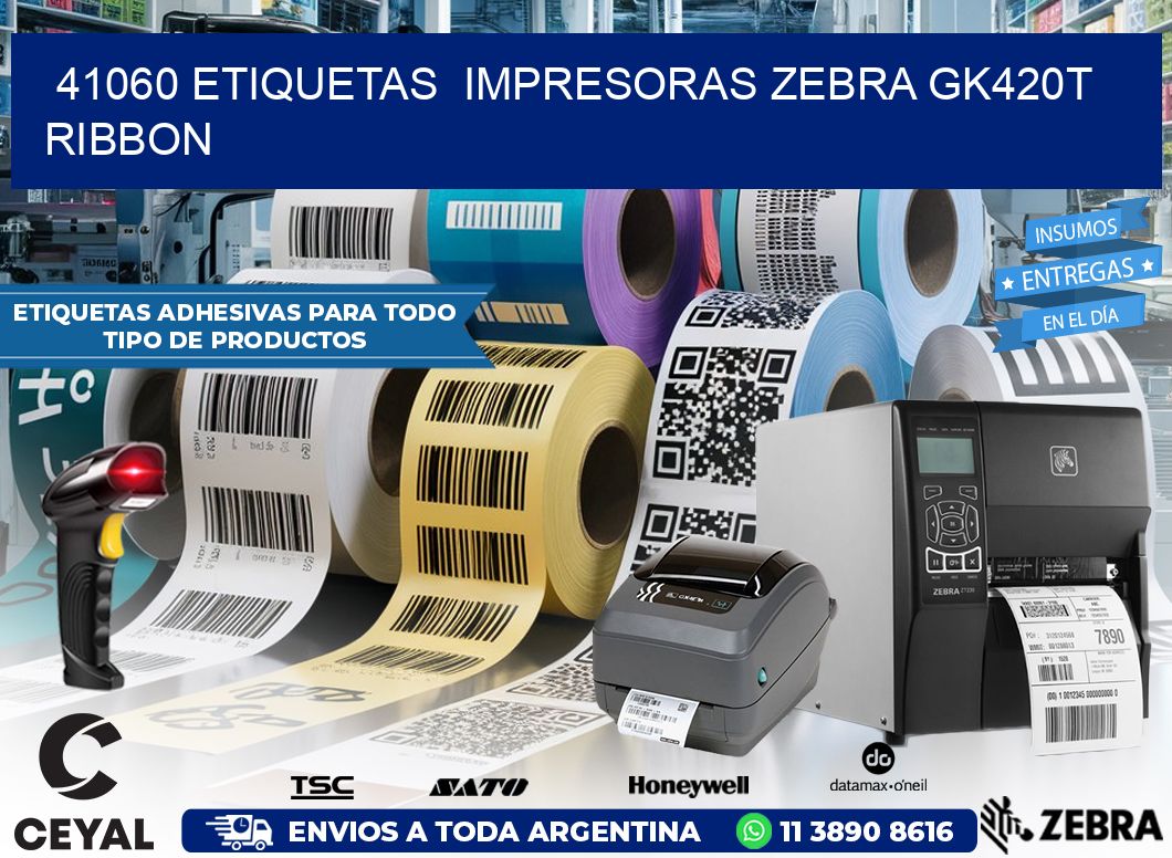 41060 Etiquetas  impresoras zebra gk420t ribbon