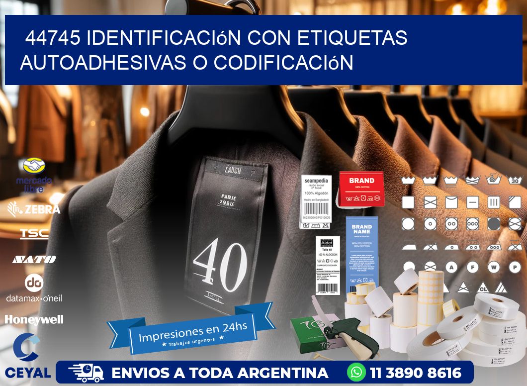 44745 identificación con etiquetas autoadhesivas o codificación