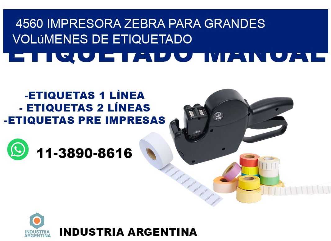4560 impresora Zebra para grandes volúmenes de etiquetado