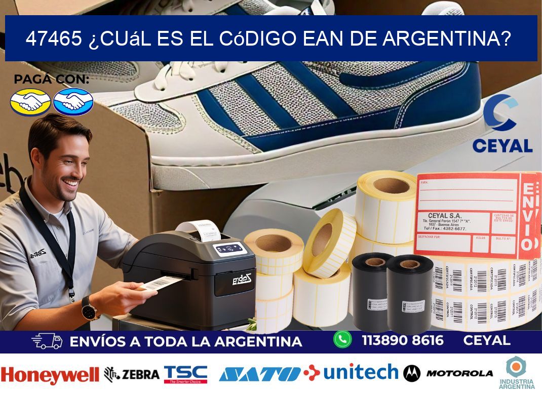 47465 ¿Cuál es el código EAN de Argentina?