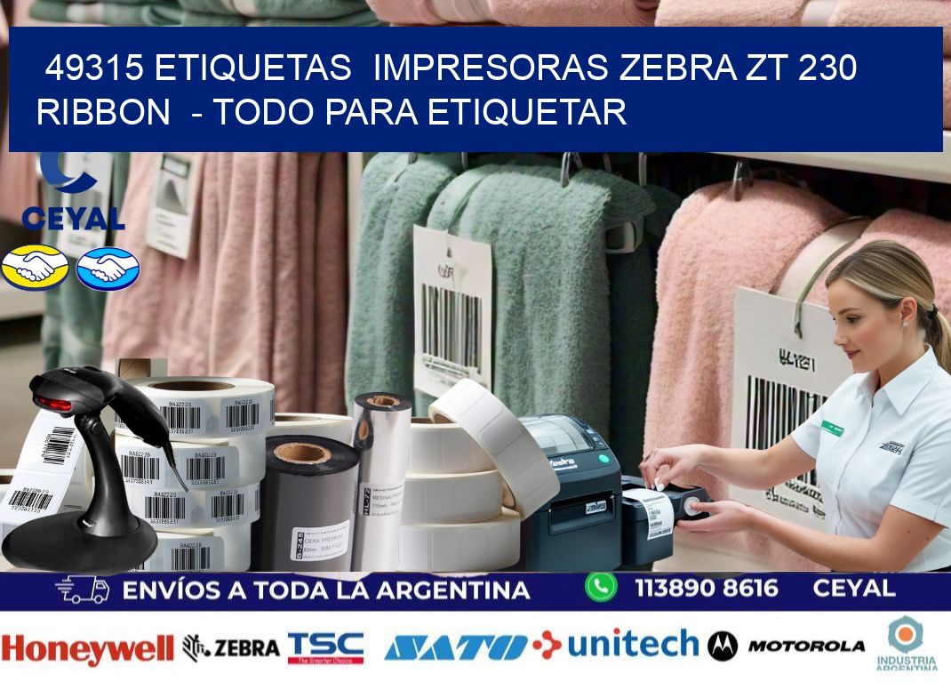 49315 etiquetas  impresoras zebra zt 230 ribbon  - Todo para Etiquetar