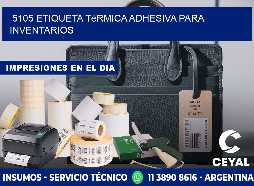 5105 Etiqueta térmica adhesiva para Inventarios