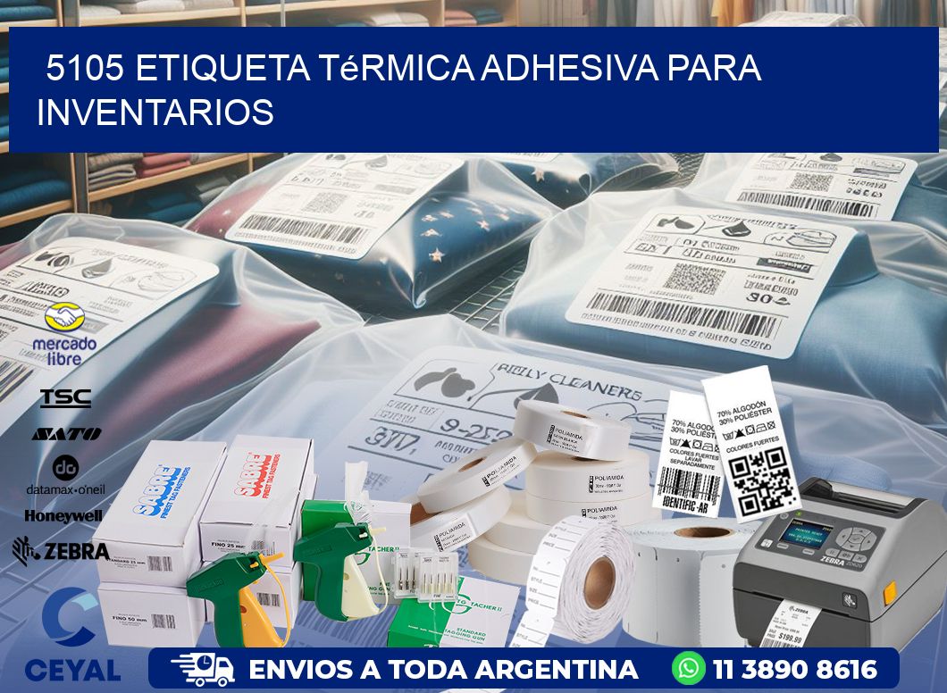 5105 Etiqueta térmica adhesiva para Inventarios