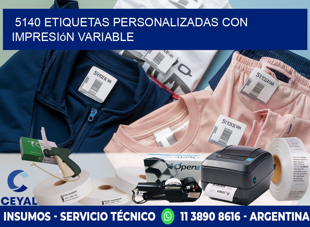 5140 etiquetas personalizadas con impresión variable
