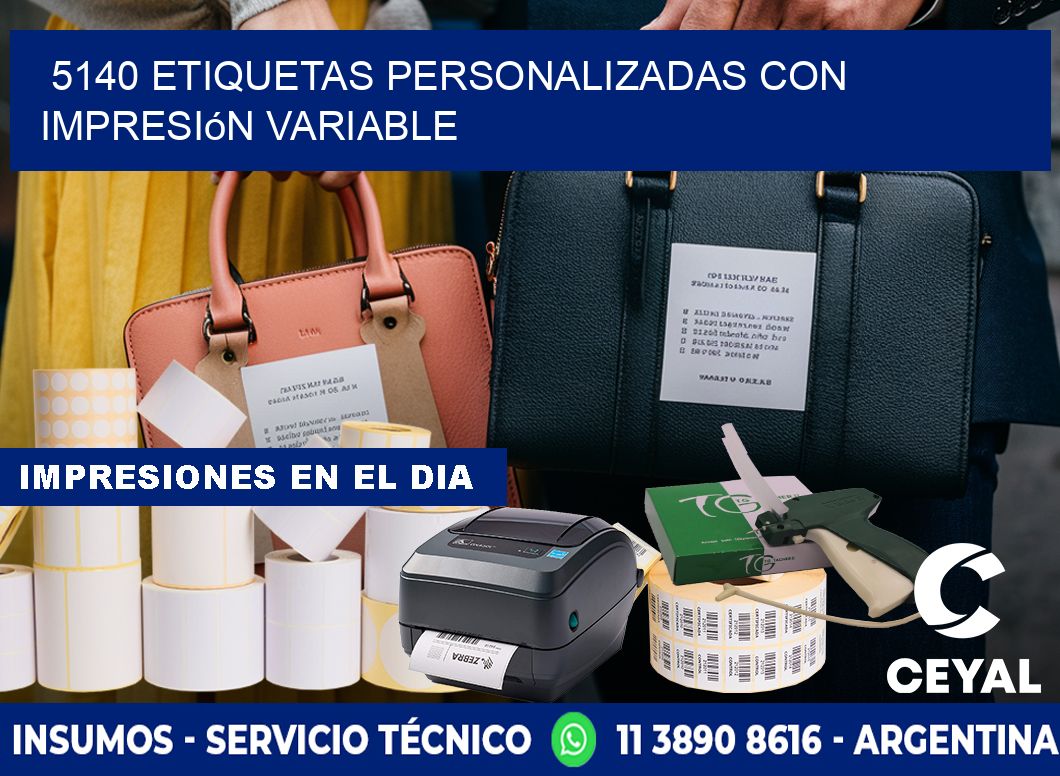 5140 etiquetas personalizadas con impresión variable