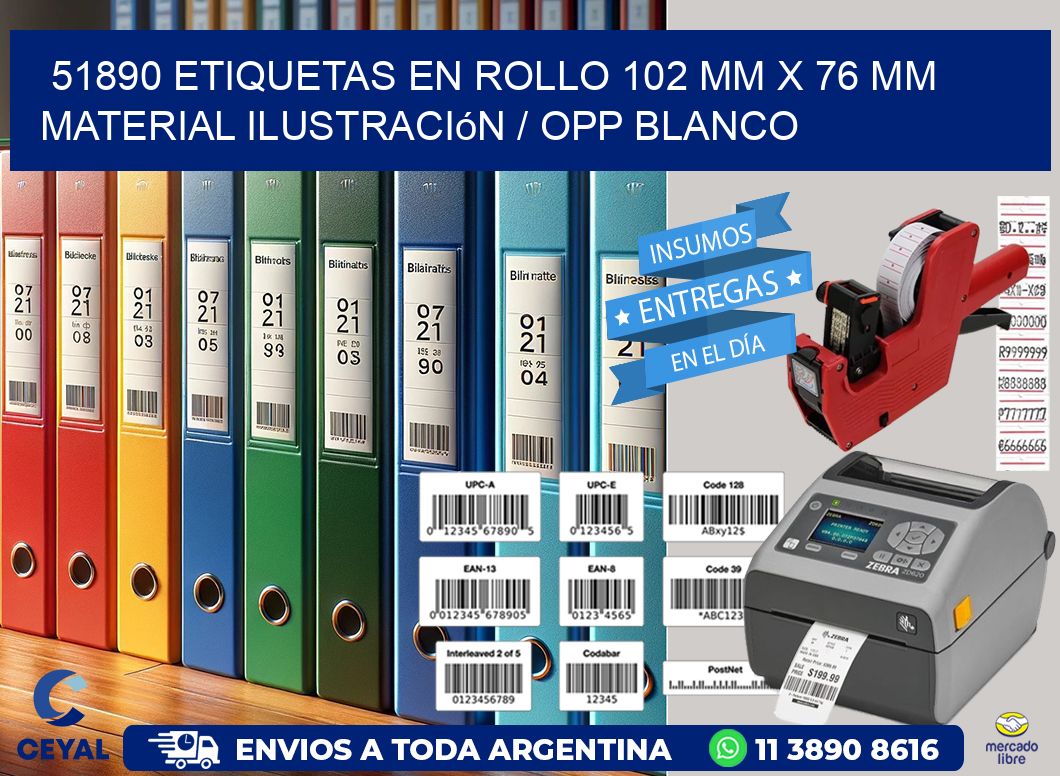 51890 Etiquetas en rollo 102 mm x 76 mm material Ilustración / OPP Blanco