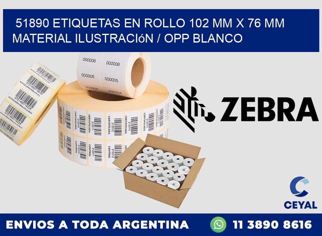 51890 Etiquetas en rollo 102 mm x 76 mm material Ilustración / OPP Blanco
