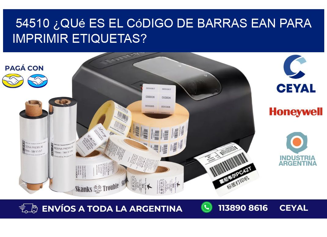 54510 ¿Qué es el código de barras EAN para imprimir etiquetas?