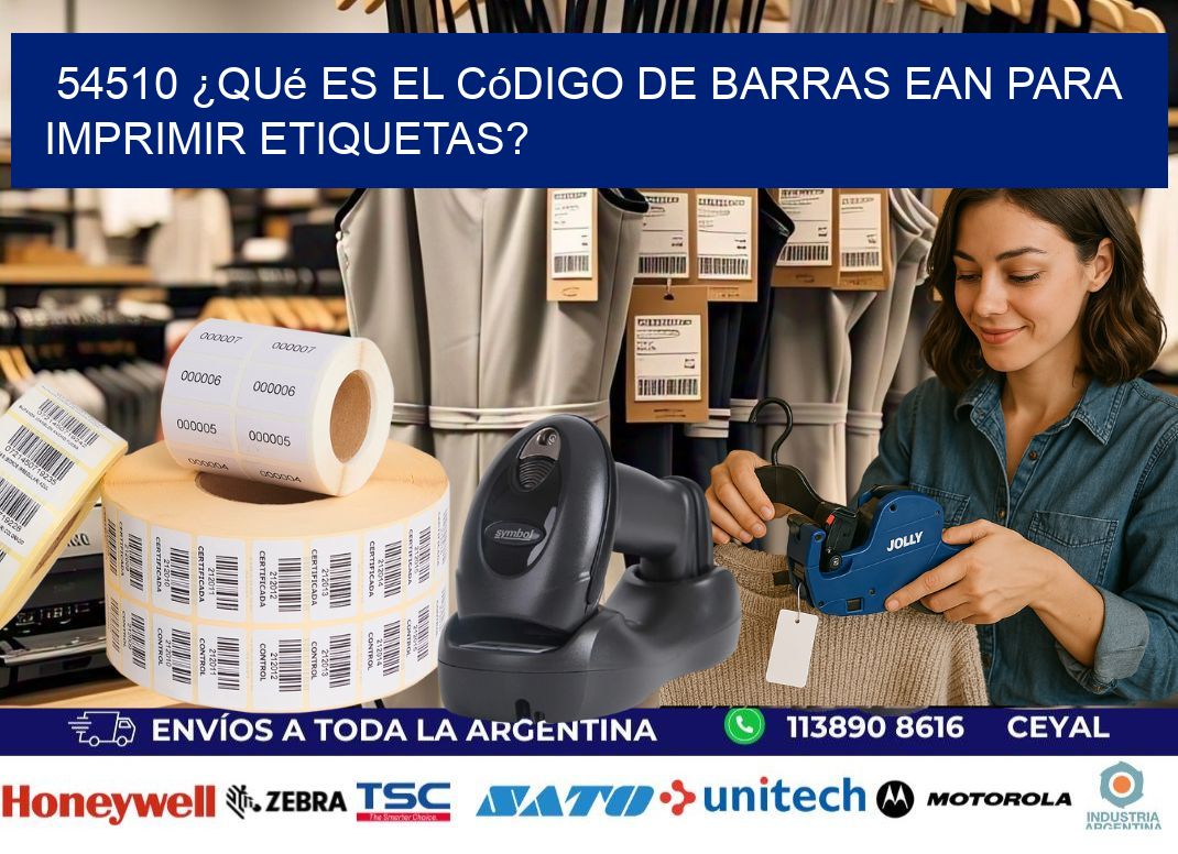 54510 ¿Qué es el código de barras EAN para imprimir etiquetas?
