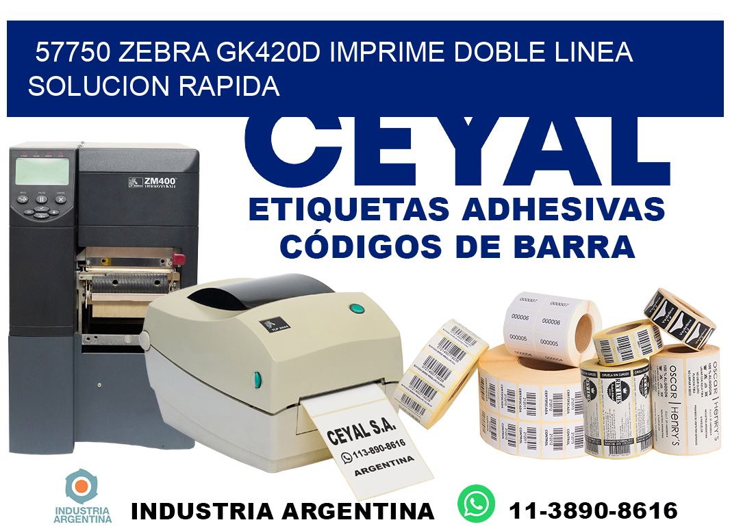57750 zebra gk420d imprime doble linea solucion rapida