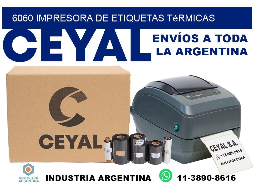 6060 Impresora de etiquetas térmicas