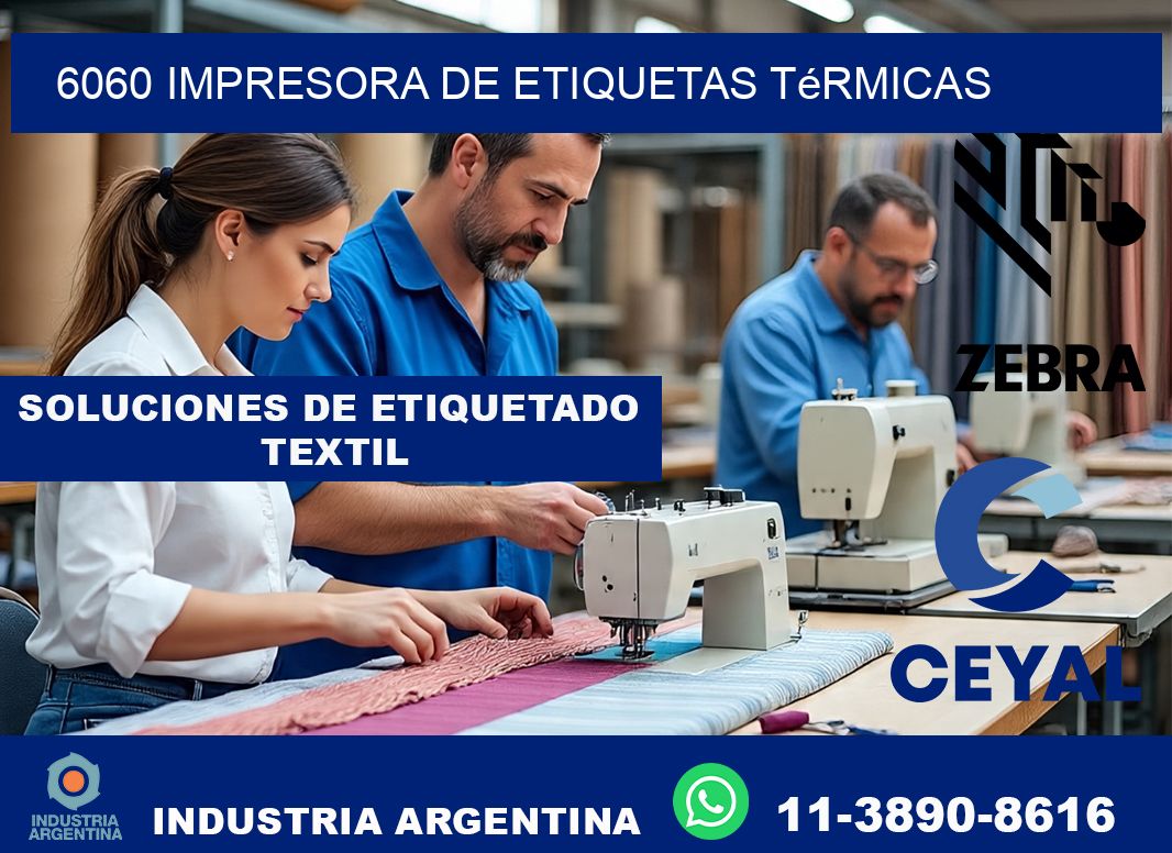 6060 Impresora de etiquetas térmicas