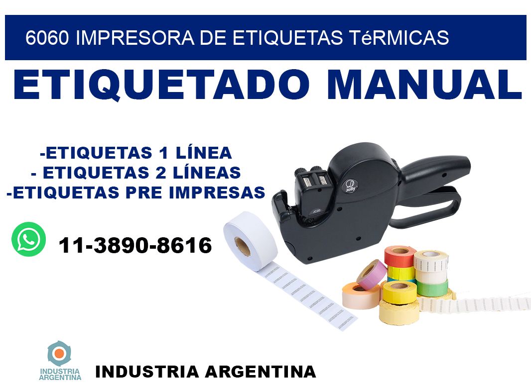 6060 Impresora de etiquetas térmicas