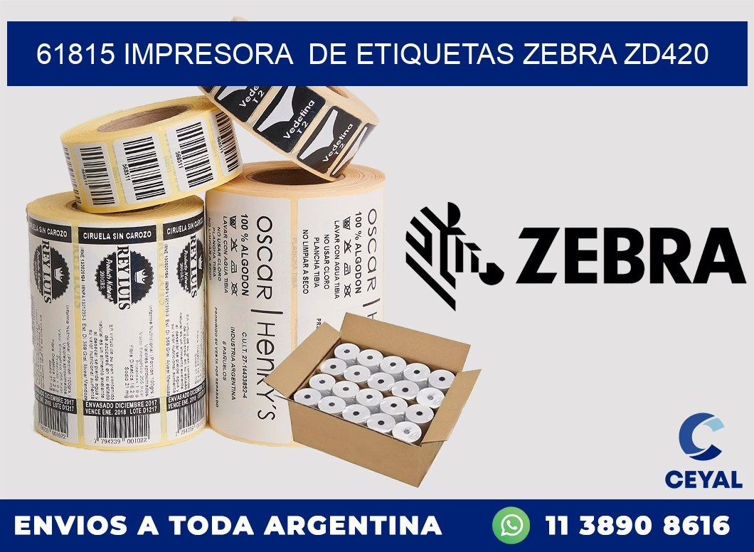 61815 impresora  de etiquetas Zebra ZD420
