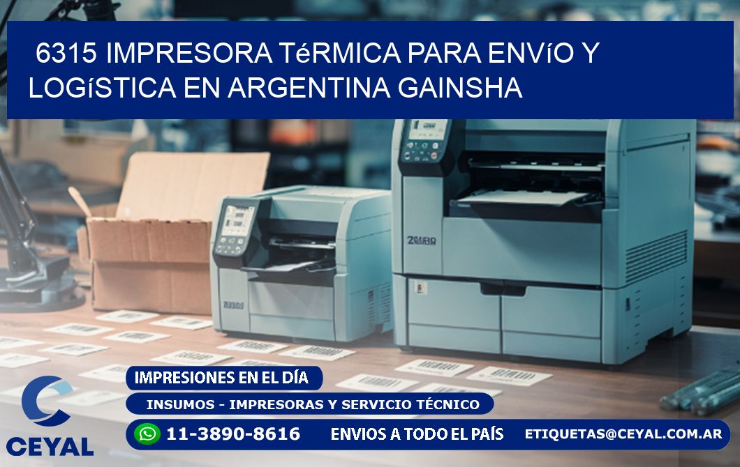 6315 impresora térmica para envío y logística en Argentina GAINSHA