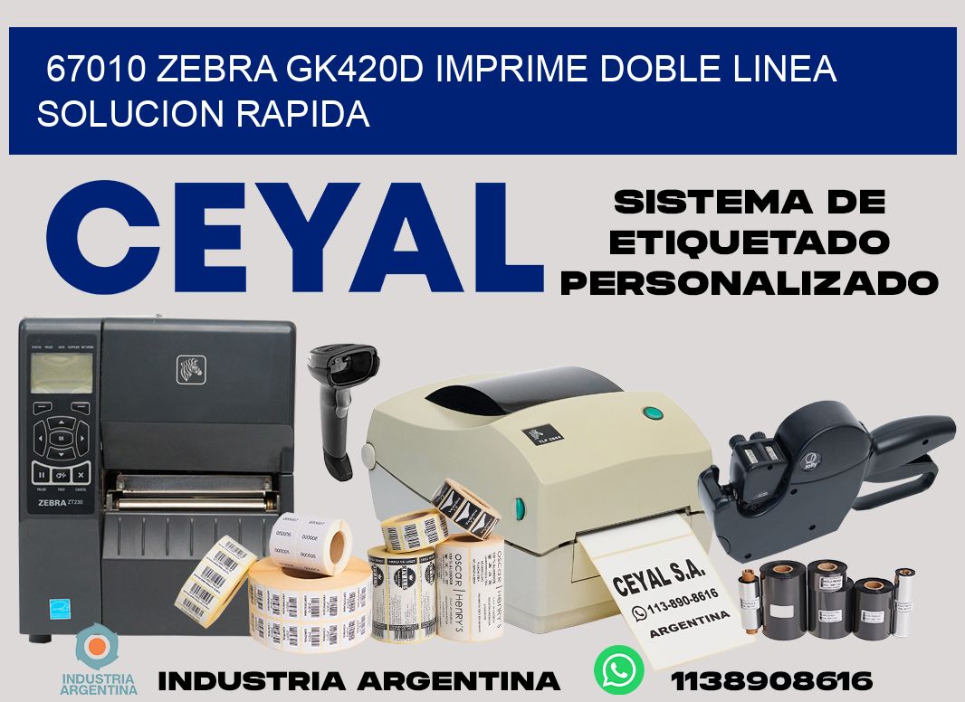 67010 zebra gk420d imprime doble linea solucion rapida