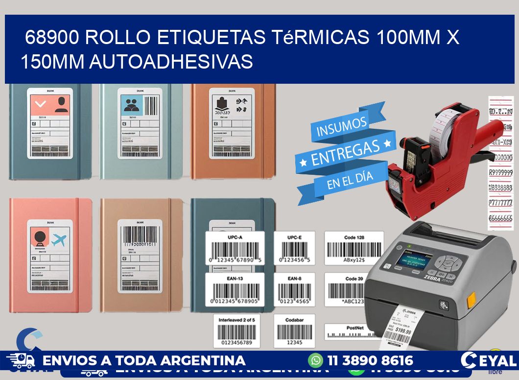 68900 Rollo Etiquetas Térmicas 100mm X 150mm Autoadhesivas