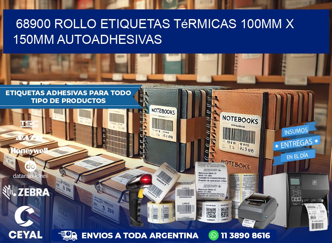 68900 Rollo Etiquetas Térmicas 100mm X 150mm Autoadhesivas