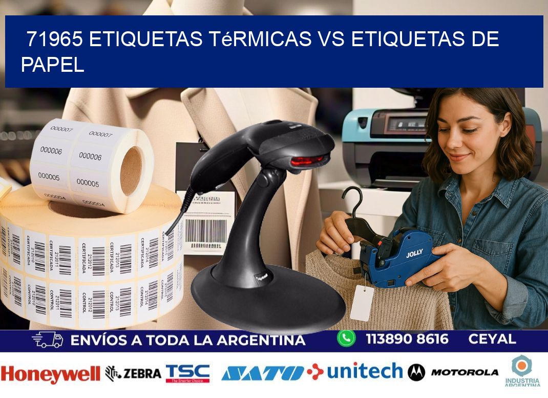 71965 etiquetas térmicas vs etiquetas de papel