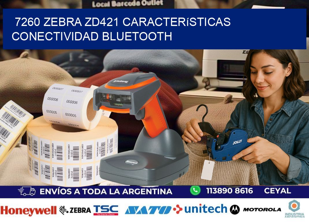 7260 Zebra ZD421 características conectividad Bluetooth